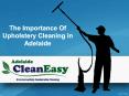 The Importance Of Upholstery Cleaning in Adelaide PowerPoint PPT Presentation