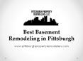 Best Basement Remodeling in Pittsburgh - www.pittsburghpropertyremodelers.com PowerPoint PPT Presentation