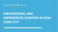 Professional and experienced painters in New York City PowerPoint PPT Presentation