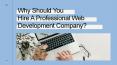 Top Reasons to Hire a Professional Web Development Company PowerPoint PPT Presentation