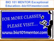 BIO 101 MENTOR Exceptional Education--bio101mentor.com