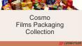 Packaging Portfolio of Cosmo Films: Leading BOPP Films Manufacturers Across the World PowerPoint PPT Presentation