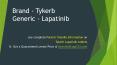 Lapatinib Tykerb 250 Mg Prescribing Information and Side Effects PowerPoint PPT Presentation