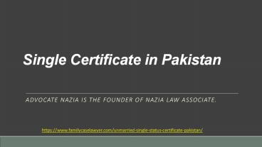 Simple Procedure of Single Certificate in Pakistan in 2021 - Advocate Nazia