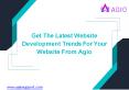 Get The Latest Website Development Trends For Your Website From Agio PowerPoint PPT Presentation