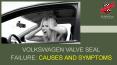 Volkswagen Valve Seal Failure Causes and Symptoms PowerPoint PPT Presentation