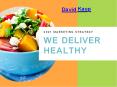 David Kaup sharing Healthy Food Marketing Plan PowerPoint PPT Presentation