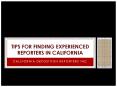 Tips for Finding Experienced Reporters in California PowerPoint PPT Presentation