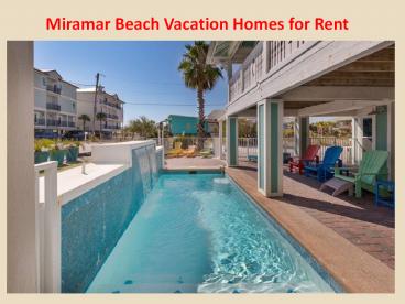 Miramar Beach Vacation Homes For Rent