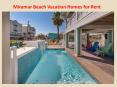 Miramar Beach Vacation Homes For Rent PowerPoint PPT Presentation