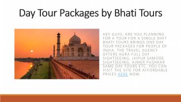 Day Tour Packages by Bhati Tours