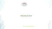 International school