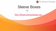 Sleeve Packaging