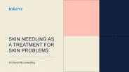 Skin Needling As a Treatment For Skin Problems