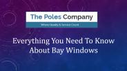 Everything You Need To Know About Bay Windows