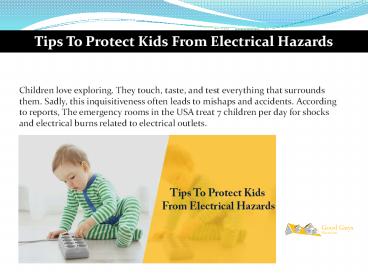 Tips To Protect Kids From Electrical Hazards