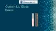 Custom Lip Gloss Boxes
