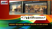 Highly Reliable Roller Doors In Srilanka