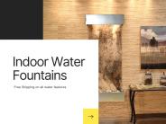 check out Indoor Fountain Pros