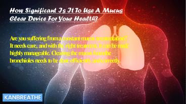 mucus clear device (4)