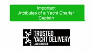 Important Attributes of a Yacht Charter Captain