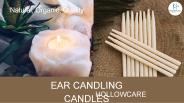 Ear Candling Candles - HollowCare