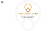 Heidi Jarvis-Grimes - A Highly Organized Professional