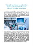 Which Transformers Are Best For Electrical Isolation In Medical Devices - Miracle Electronics PowerPoint PPT Presentation