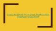 Steel Building with Steel Fabrication Company Singapore PowerPoint PPT Presentation