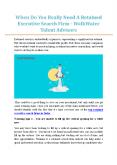 When Do You Really Need A Retained Executive Search Firm - WalkWater Talent Advisors PowerPoint PPT Presentation