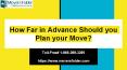 How Far in Advance Should you Plan your Move? PowerPoint PPT Presentation