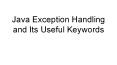 Java Exception handling and its keyword PowerPoint PPT Presentation