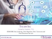 EMR EHR Data Archiving, Data Migration, Data Conversion & Data Extraction
