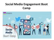 Social Media Engagement Boot Camp