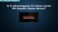 Is It Advantageous To Claim Latest NO Deposit Casino Bonus? PowerPoint PPT Presentation