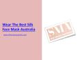 Wear The Best Silk Face Mask Australia - www.silkmasksaustralia.com PowerPoint PPT Presentation
