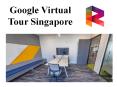 Google Virtual Tour Singapore PowerPoint PPT Presentation