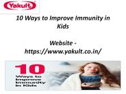 10 Ways to Improve Immunity in Kids