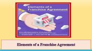 Elements of a Franchise Agreement