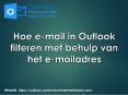 Hoe e-mail in Outlook filteren met behulp van het e-mailadres? PowerPoint PPT Presentation