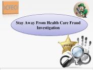 Stay Away From Health Care Fraud Investigation in Dallas