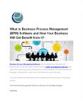 What is Business Process Management (BPM) Software and How Your Business Will Get Benefit from it? PowerPoint PPT Presentation