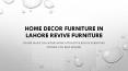 home furniture store in lahore PowerPoint PPT Presentation