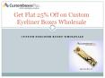 Get Flat 25% Off on Custom Eyeliner Boxes Wholesale (1) PowerPoint PPT Presentation