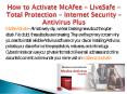Mcafee.com/Activate - Enter McAfee Activate 25 Digit code - McAfee Activate PowerPoint PPT Presentation