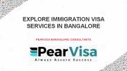 Explore immigration visa services in Bangalore