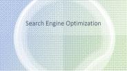 What is Search Engine Optimization