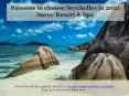 Reasons to choose Seychelles in 2021- Savoy Resort & Spa PowerPoint PPT Presentation