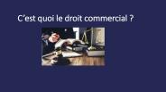 C’est quoi le droit commercial ?