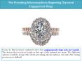 The Prevailing Misconceptions Regarding Diamond Engagement Rings